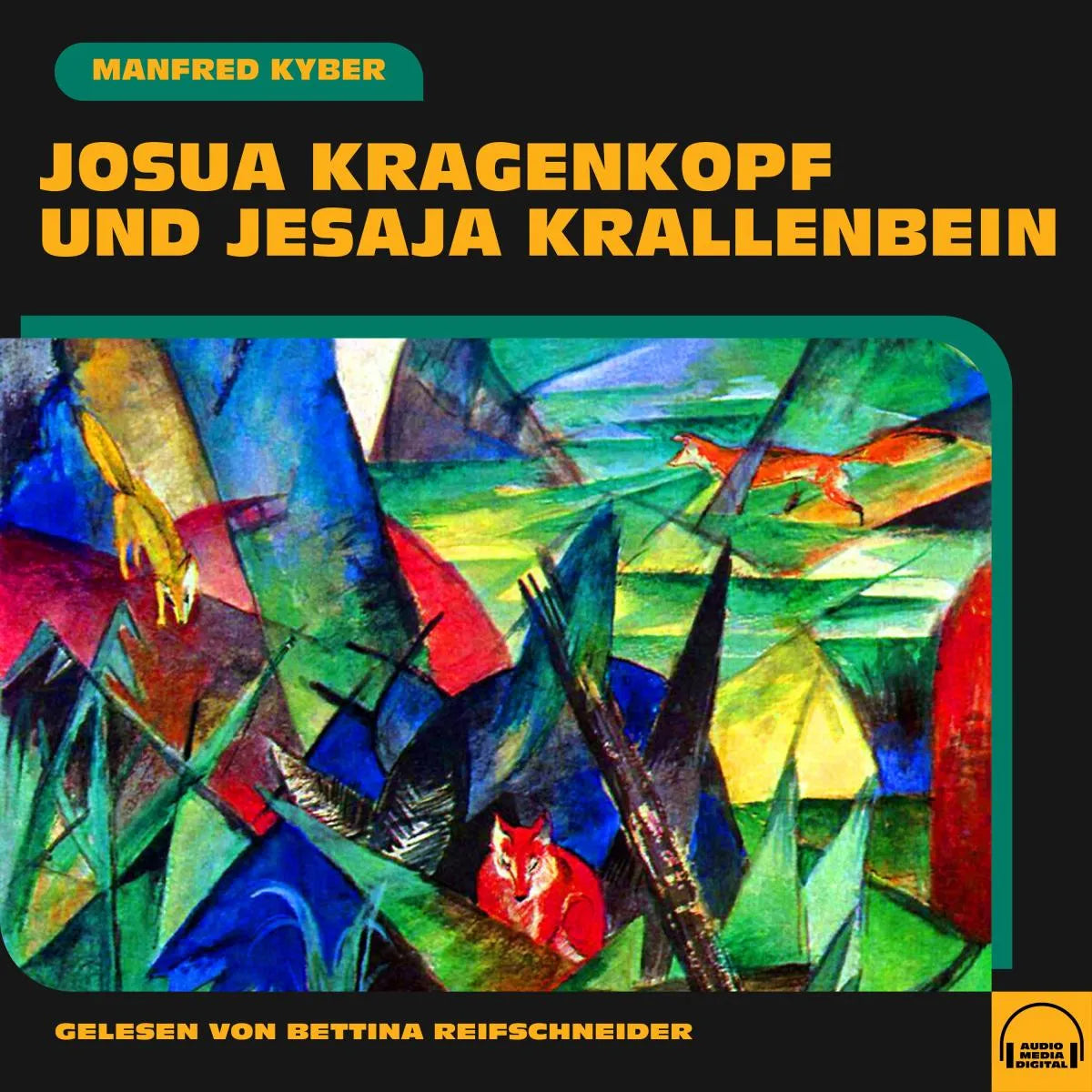 Cover: Josua Kragenkopf und Jesaja Krallenbein (Hörbuch Download) von Manfred Kyber