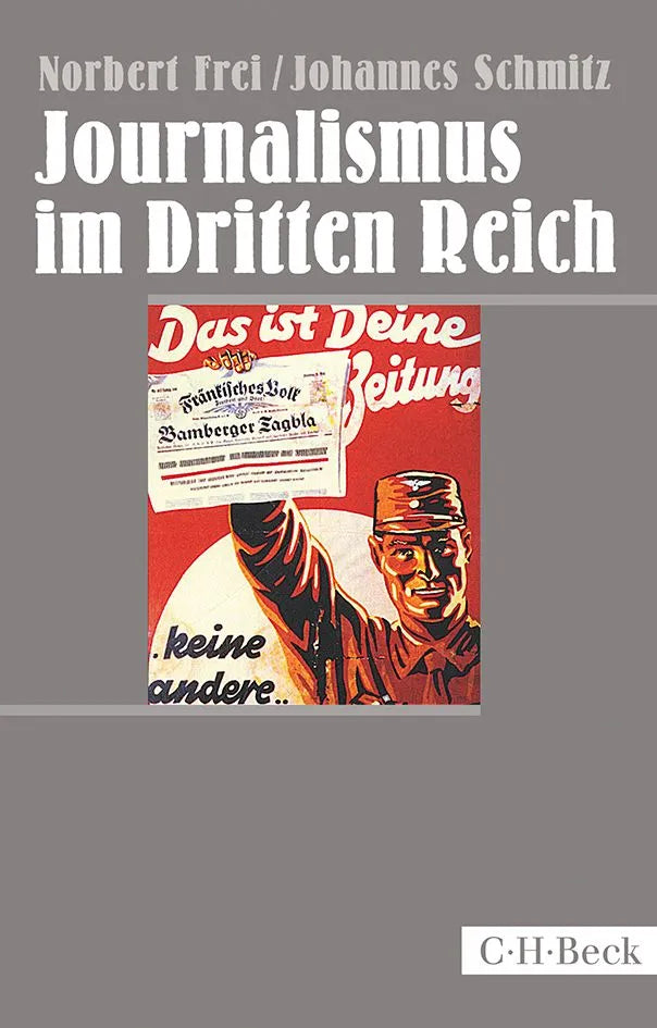 Buchcover von 'Journalismus im Dritten Reich' - Taschenbuch von Norbert Frei