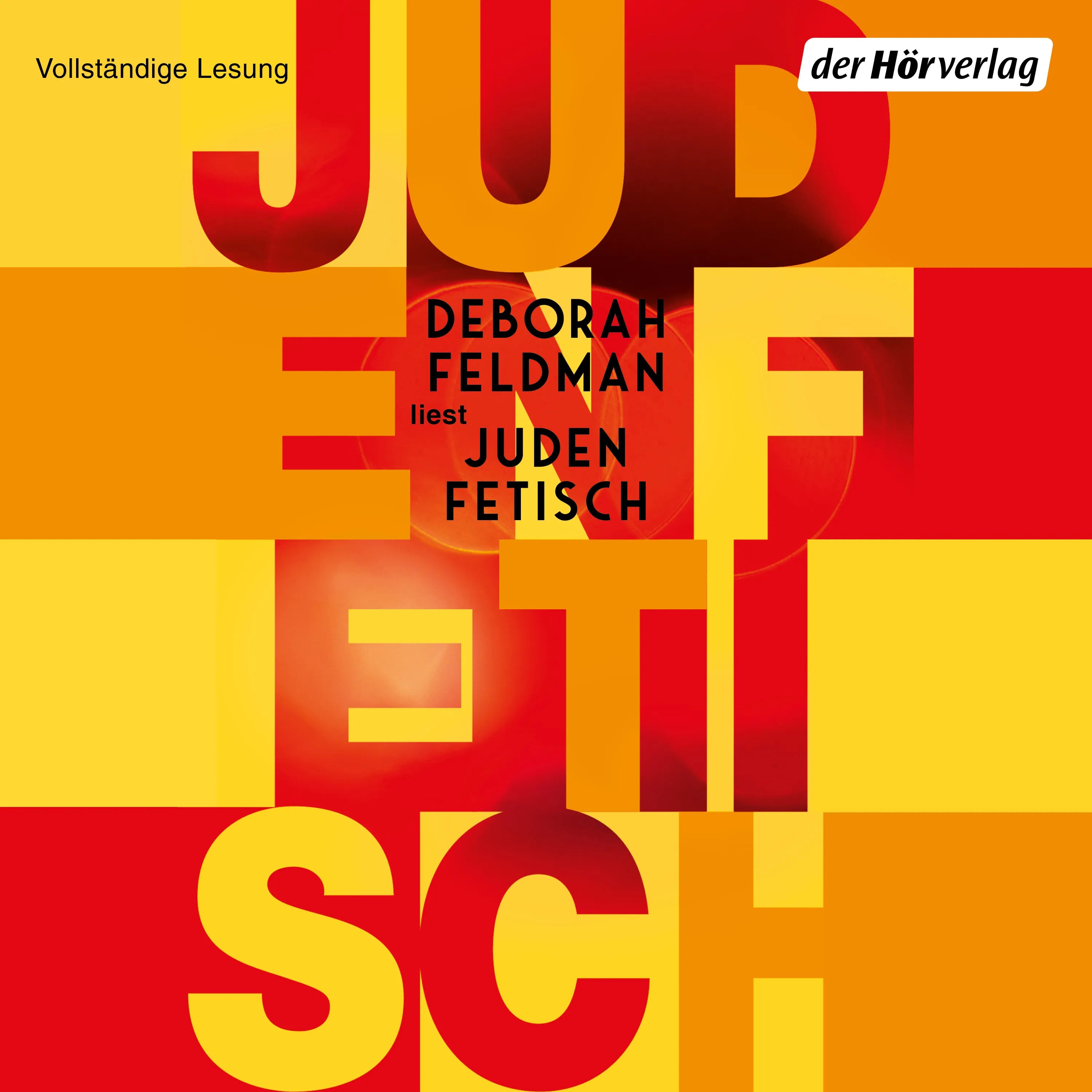 Cover: Judenfetisch (Hörbuch Download) von Deborah Feldman
