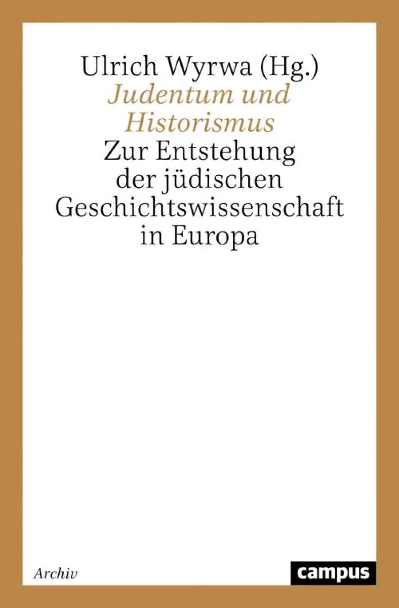 Cover: Judentum und Historismus (E-Book) von Ulrich Wyrwa