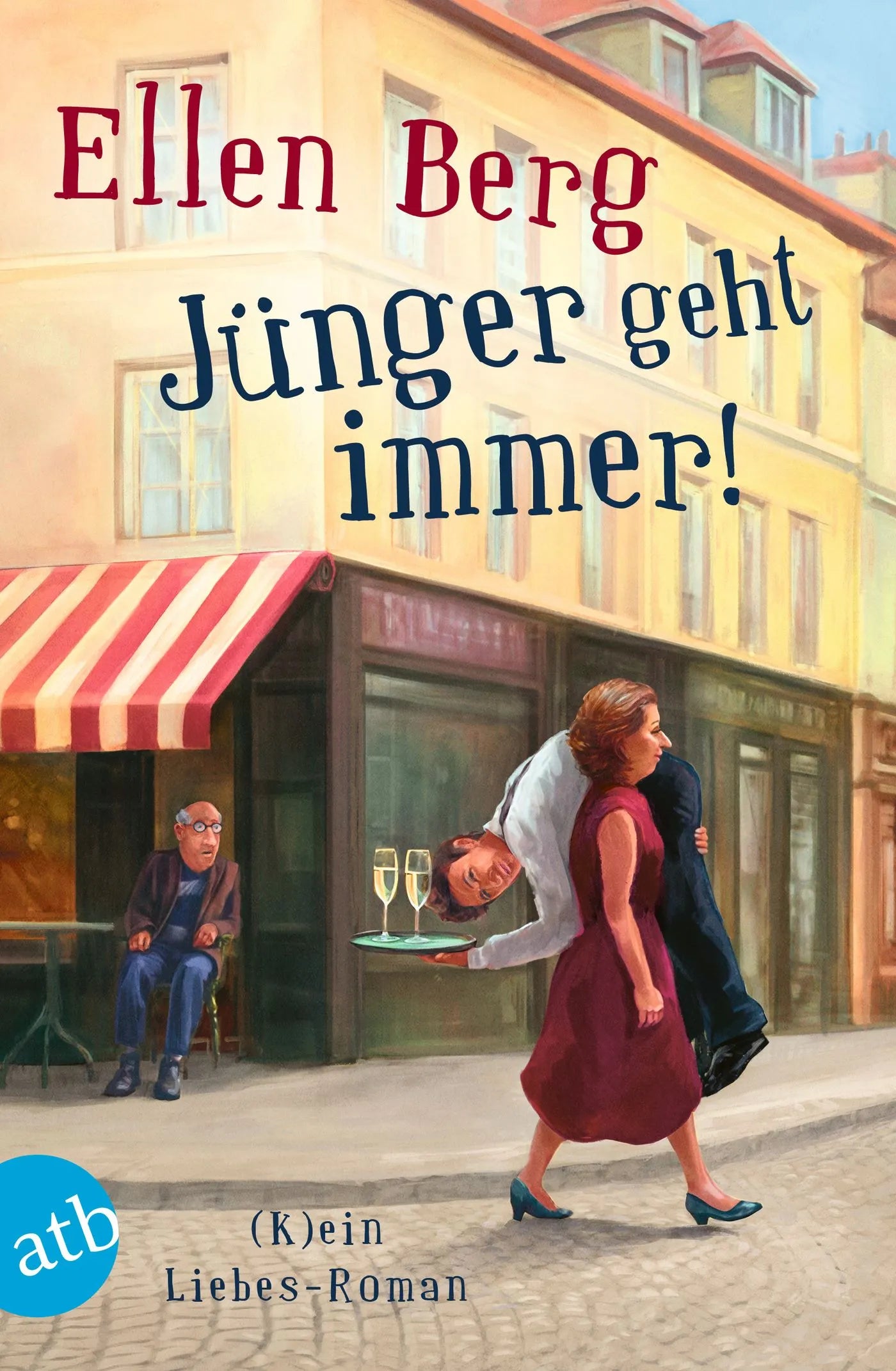 Buchcover von 'Jünger geht immer!' - Taschenbuch von Ellen Berg