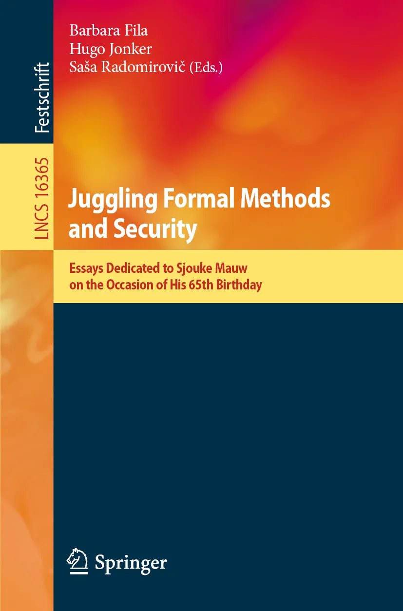 Cover: Juggling Formal Methods and Security (E-Book)