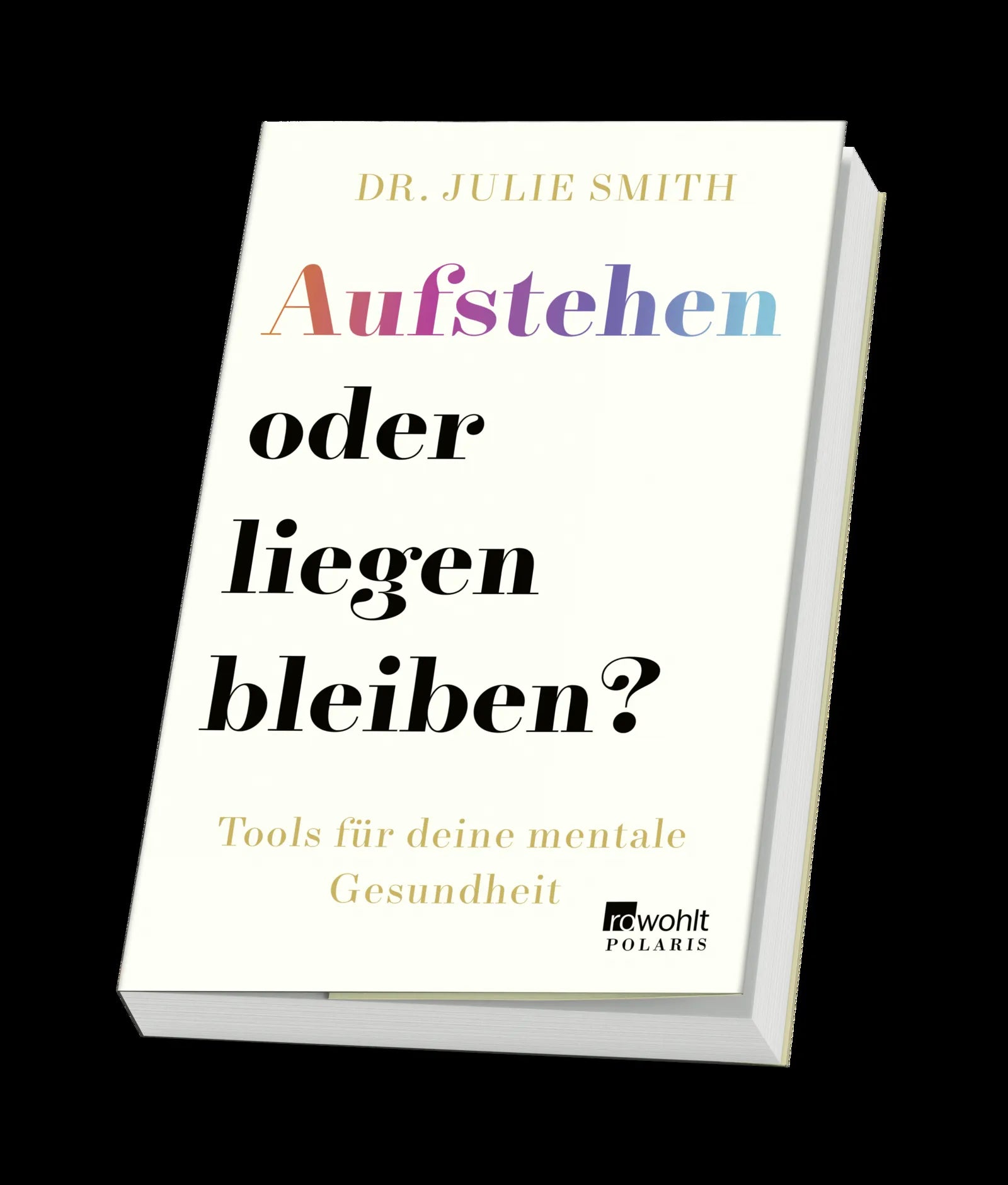 Produktansicht: Aufstehen oder liegen bleiben? (Paperback)