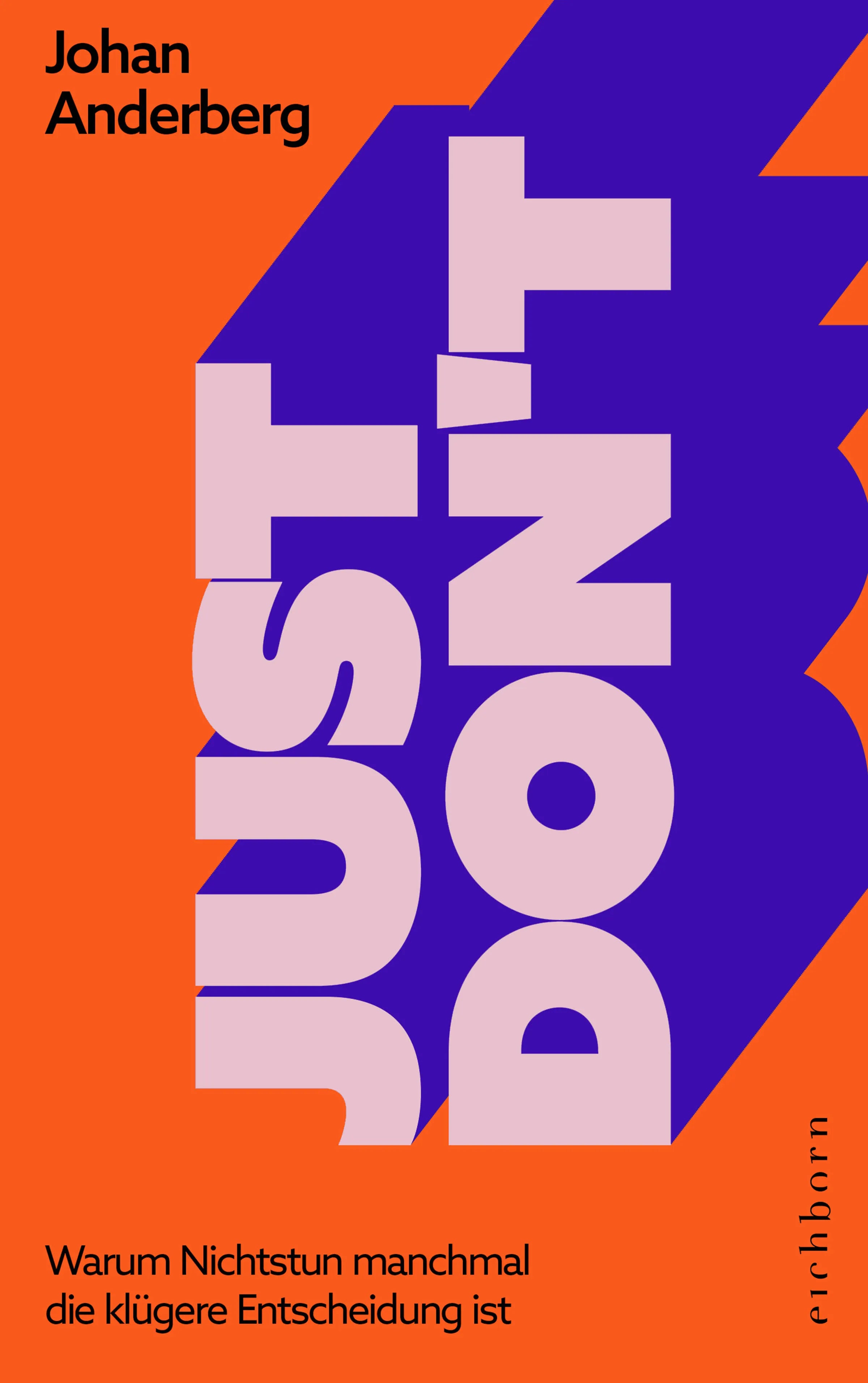 Cover: Just don't (Paperback) von Johan Anderberg