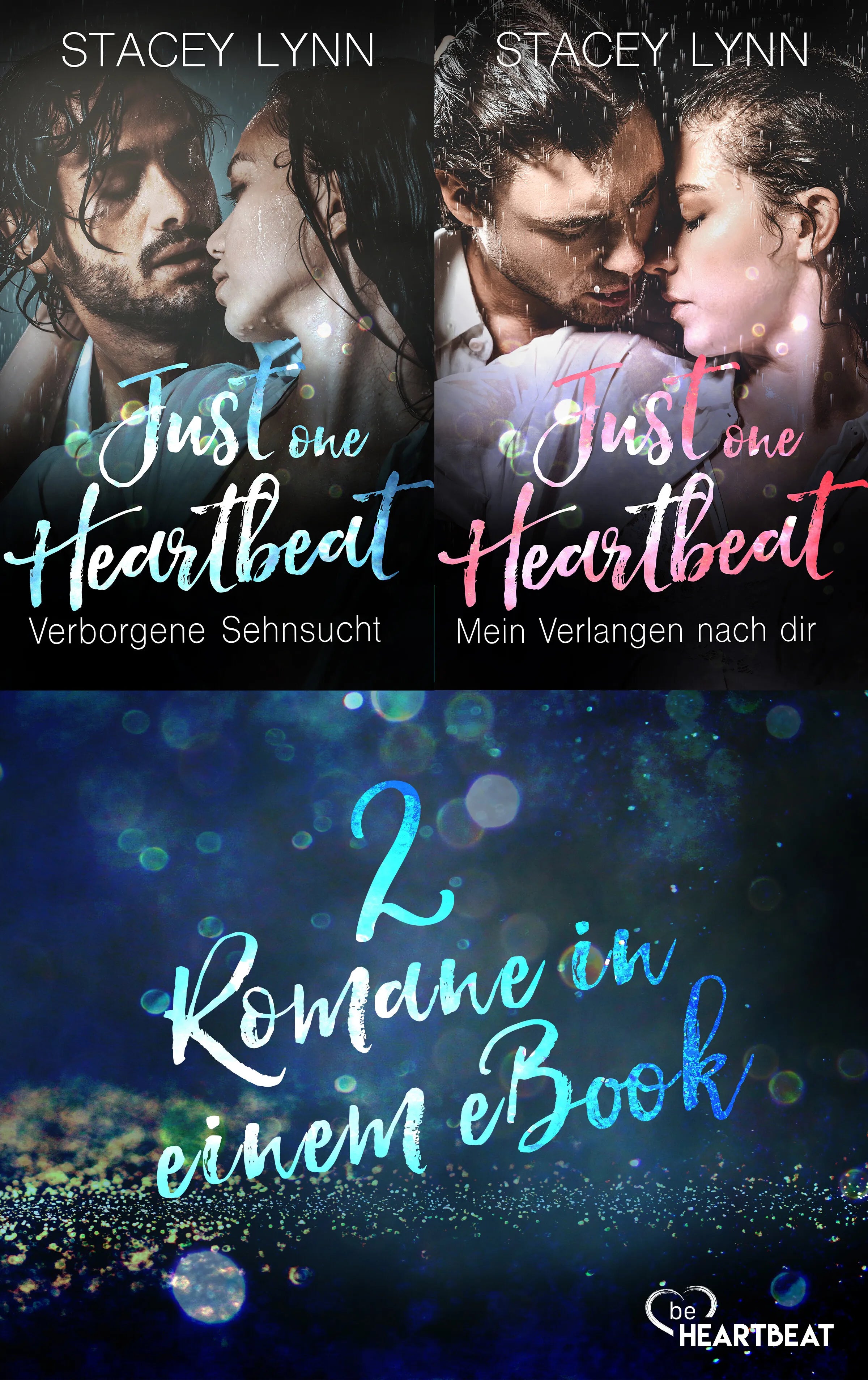 Cover: Just One Heartbeat: Zwei Romane in einem eBook (E-Book) von Stacey Lynn