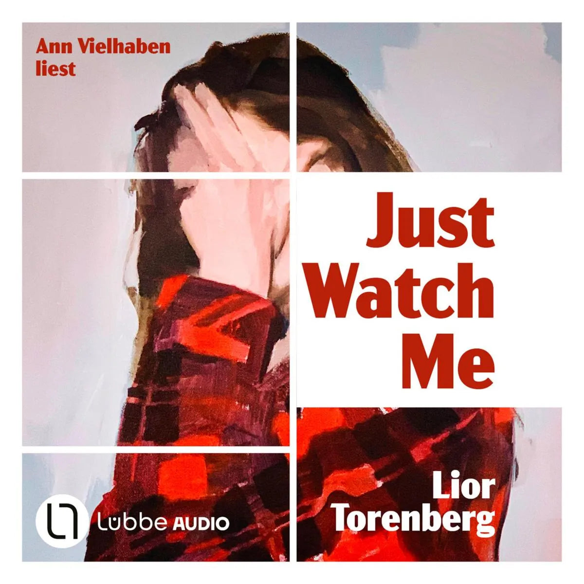 Cover: Just Watch Me (Hörbuch Download) von Lior Torenberg