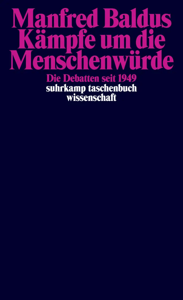 Buchcover von 'Kämpfe um die Menschenwürde' - Taschenbuch von Manfred Baldus