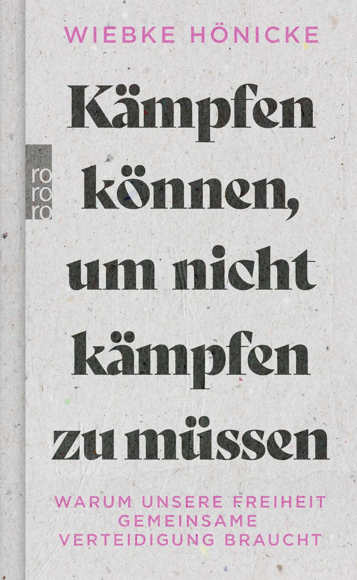 Cover: Kämpfen können, um nicht kämpfen zu müssen (Taschenbuch) von Wiebke Hönicke