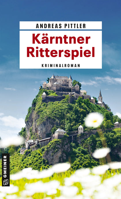 Cover: Kärntner Ritterspiel (E-Book) von Andreas Pittler