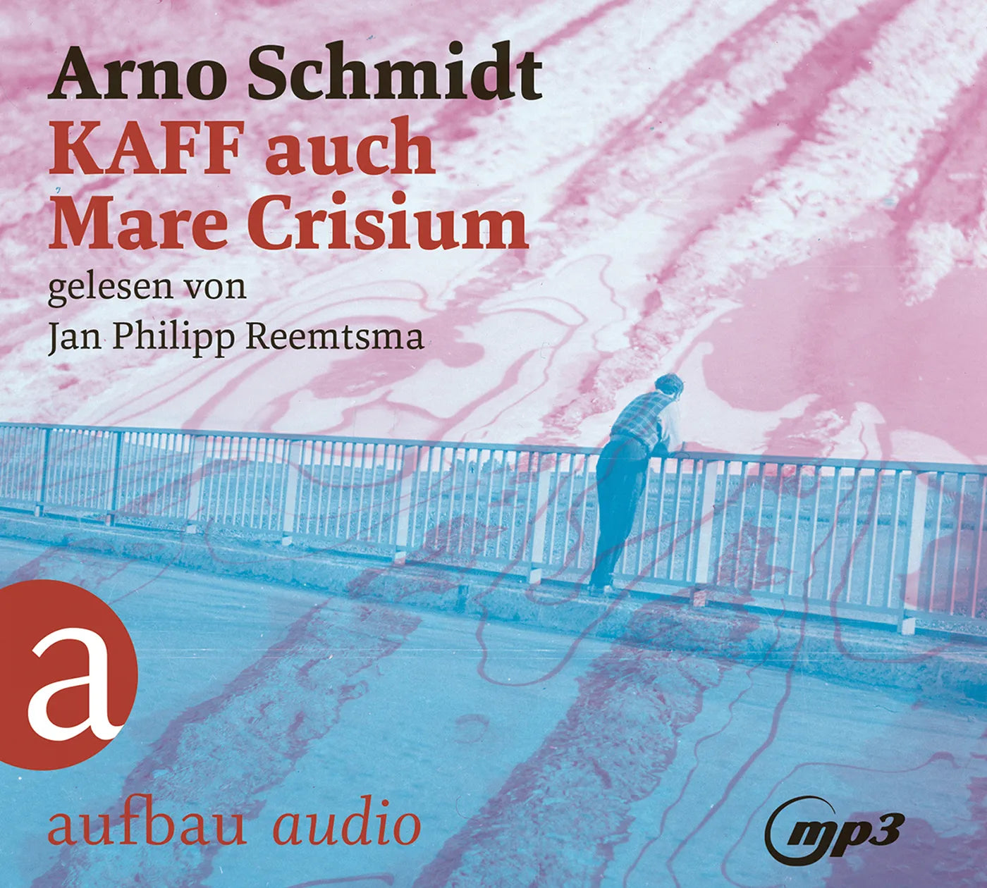 Buchcover von 'KAFF auch Mare Crisium' - Hörbuch (CD) von Arno Schmidt