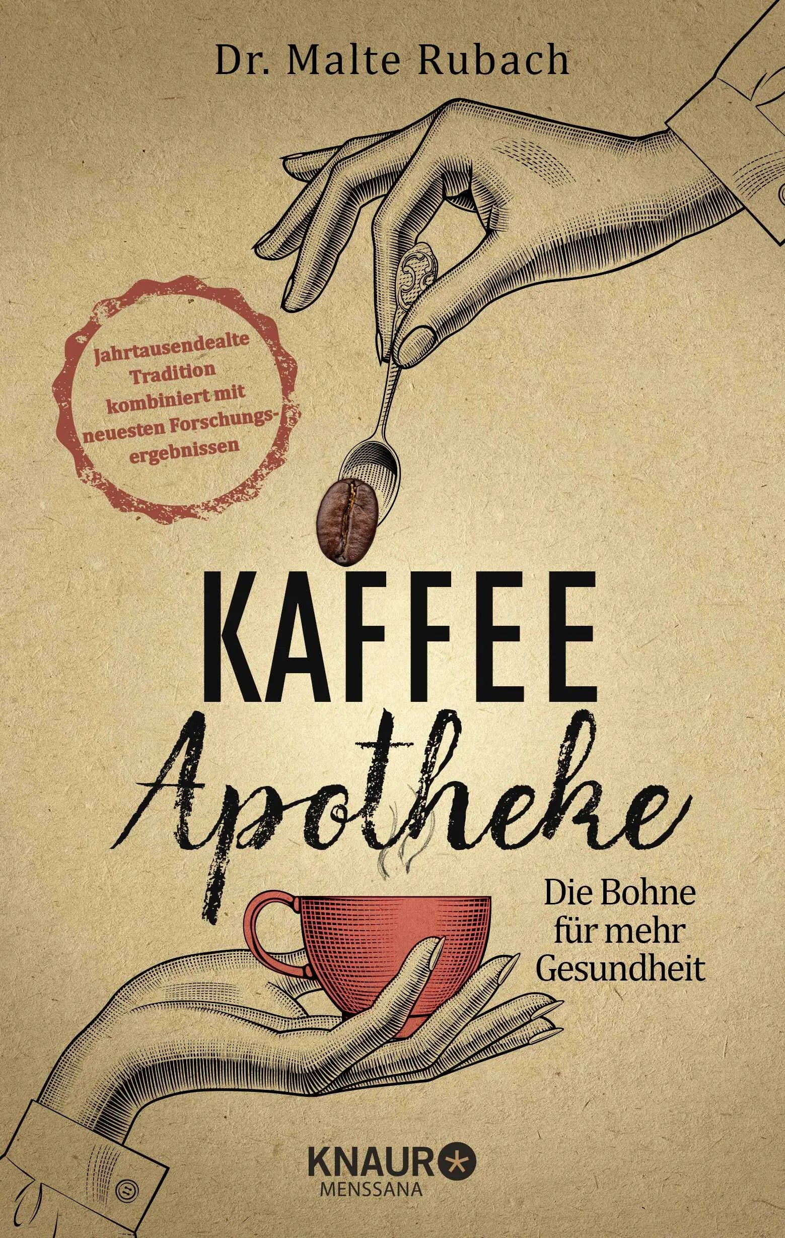 Buchcover von 'Kaffee-Apotheke' - Gebundene Ausgabe von Malte Rubach
