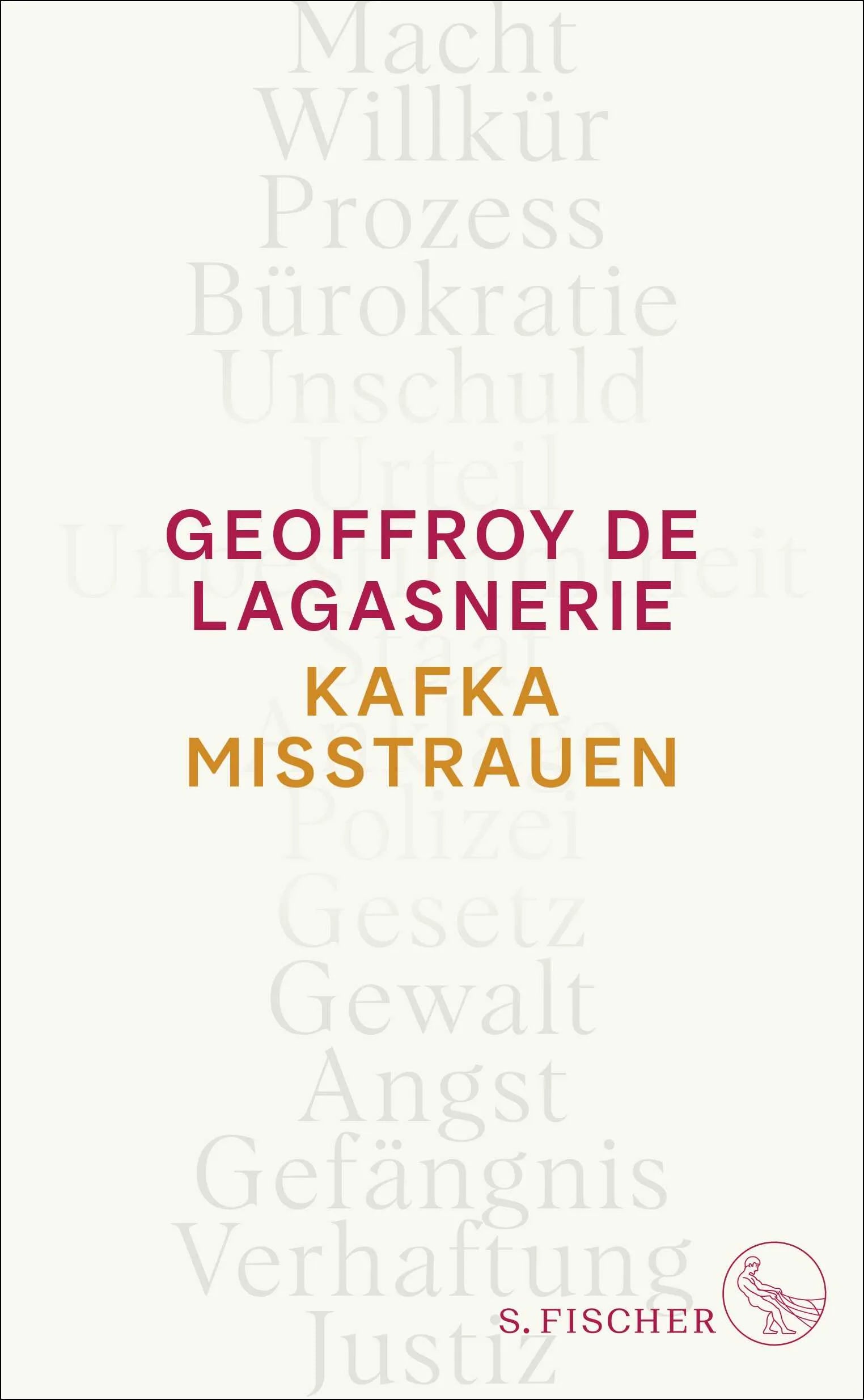 Buchcover von 'Kafka misstrauen' - Gebundene Ausgabe von Geoffroy de Lagasnerie