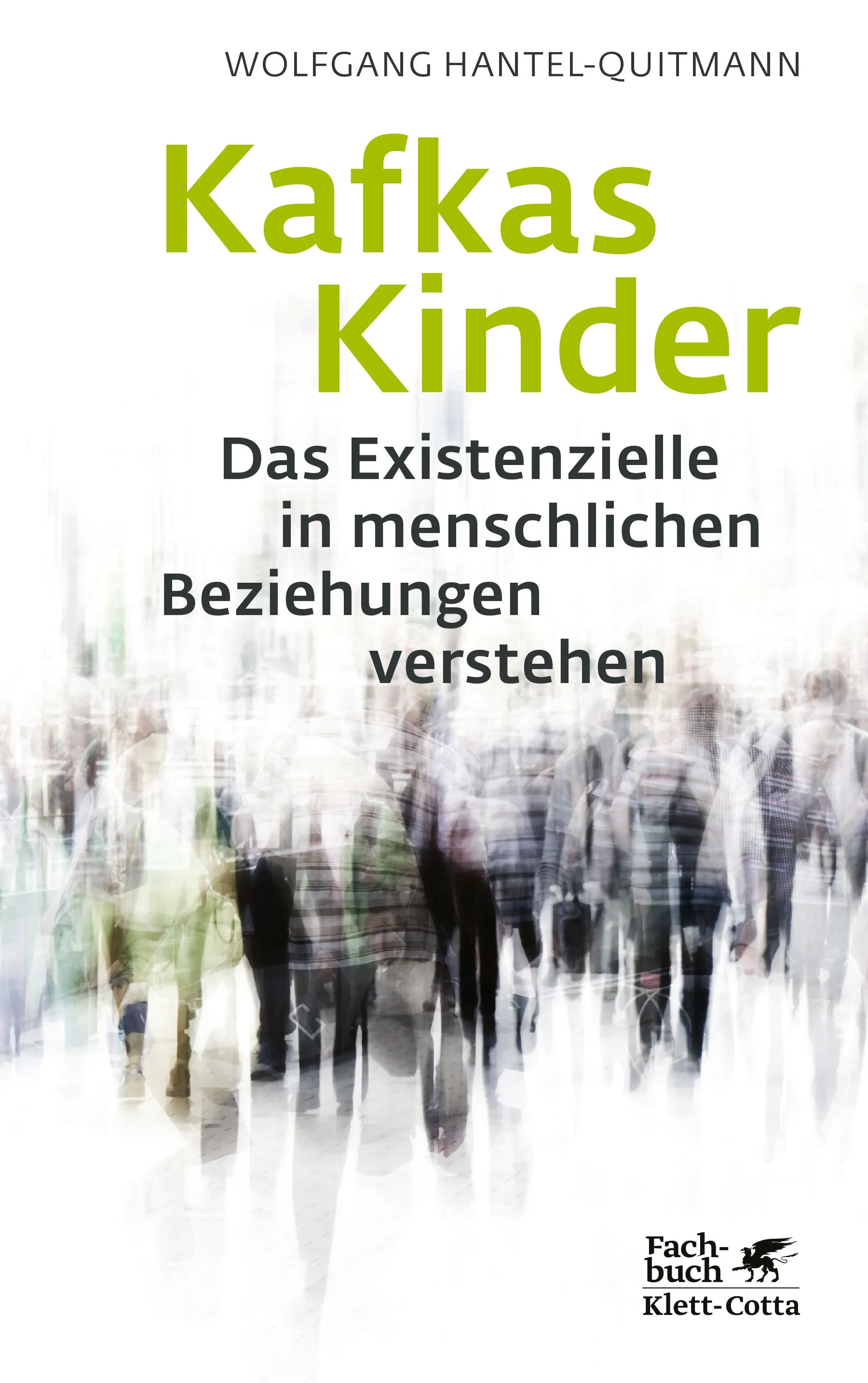 Buchcover von 'Kafkas Kinder' - Paperback von Wolfgang Hantel-Quitmann