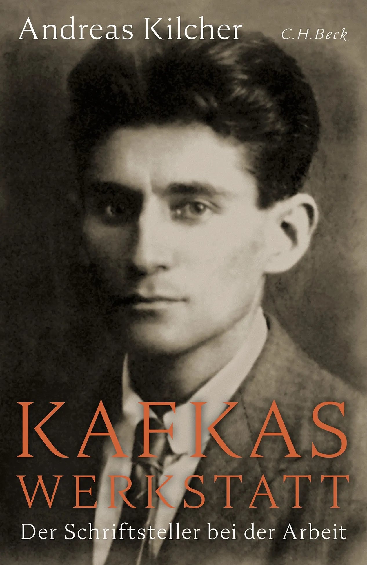 Cover: Kafkas Werkstatt (Hardcover) von Andreas Kilcher