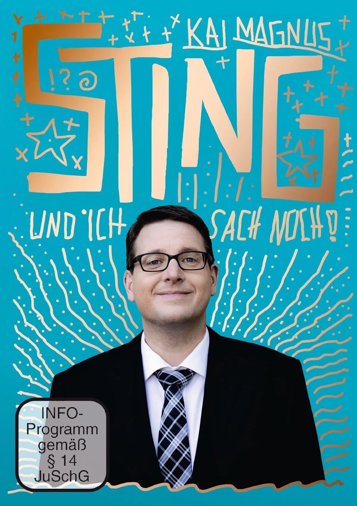 Kai Magnus Sting: Und ich sach noch! - DVD