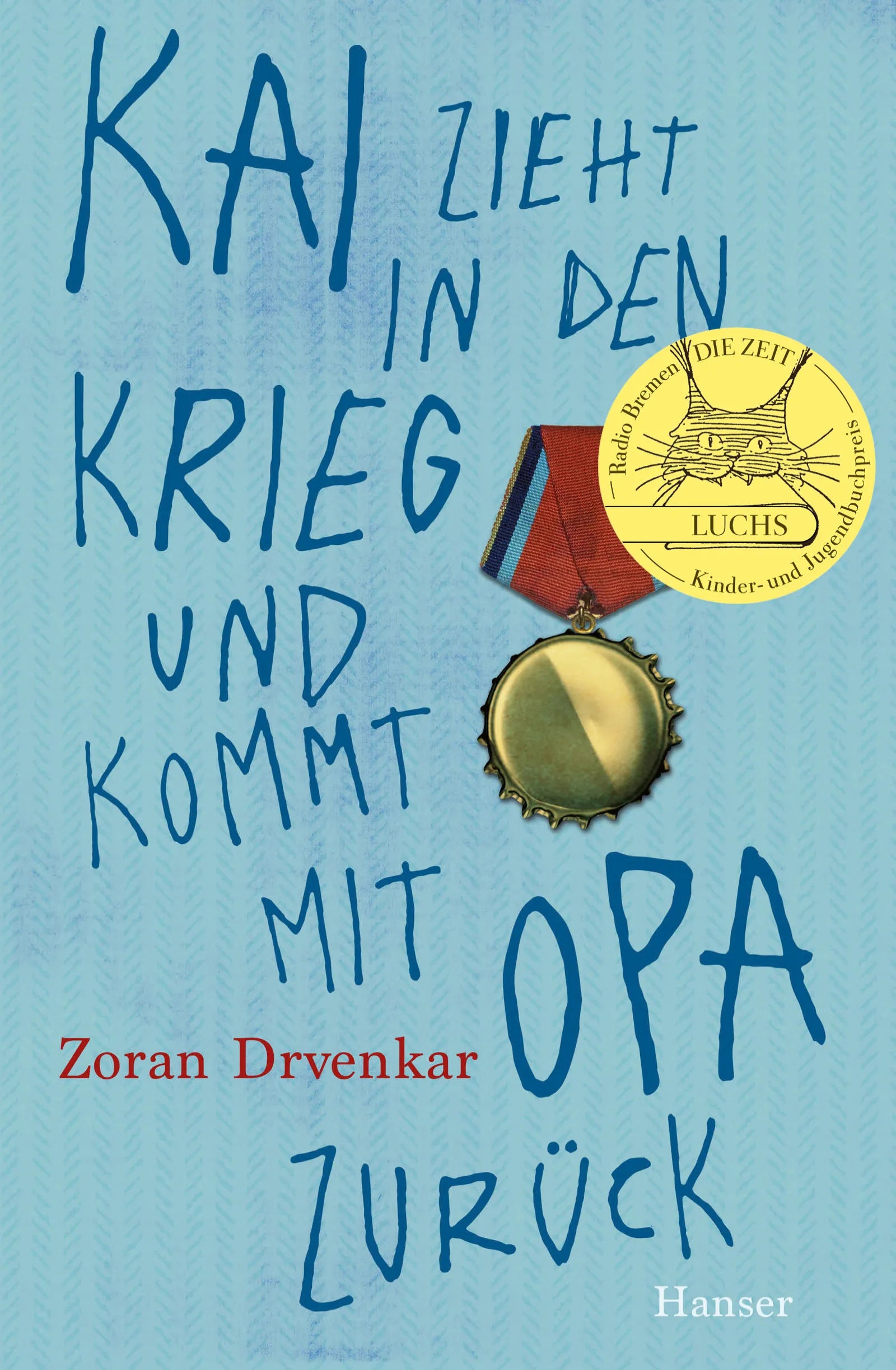 Cover: Kai zieht in den Krieg und kommt mit Opa zurück (E-Book) von Zoran Drvenkar