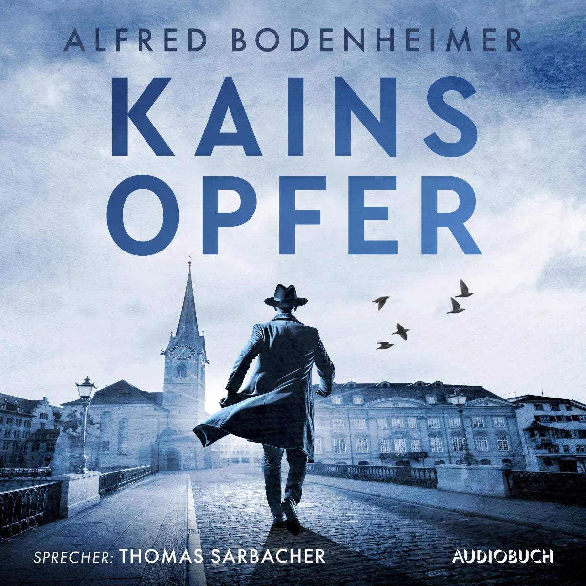 Cover: Kains Opfer (Hörbuch Download) von Alfred Bodenheimer