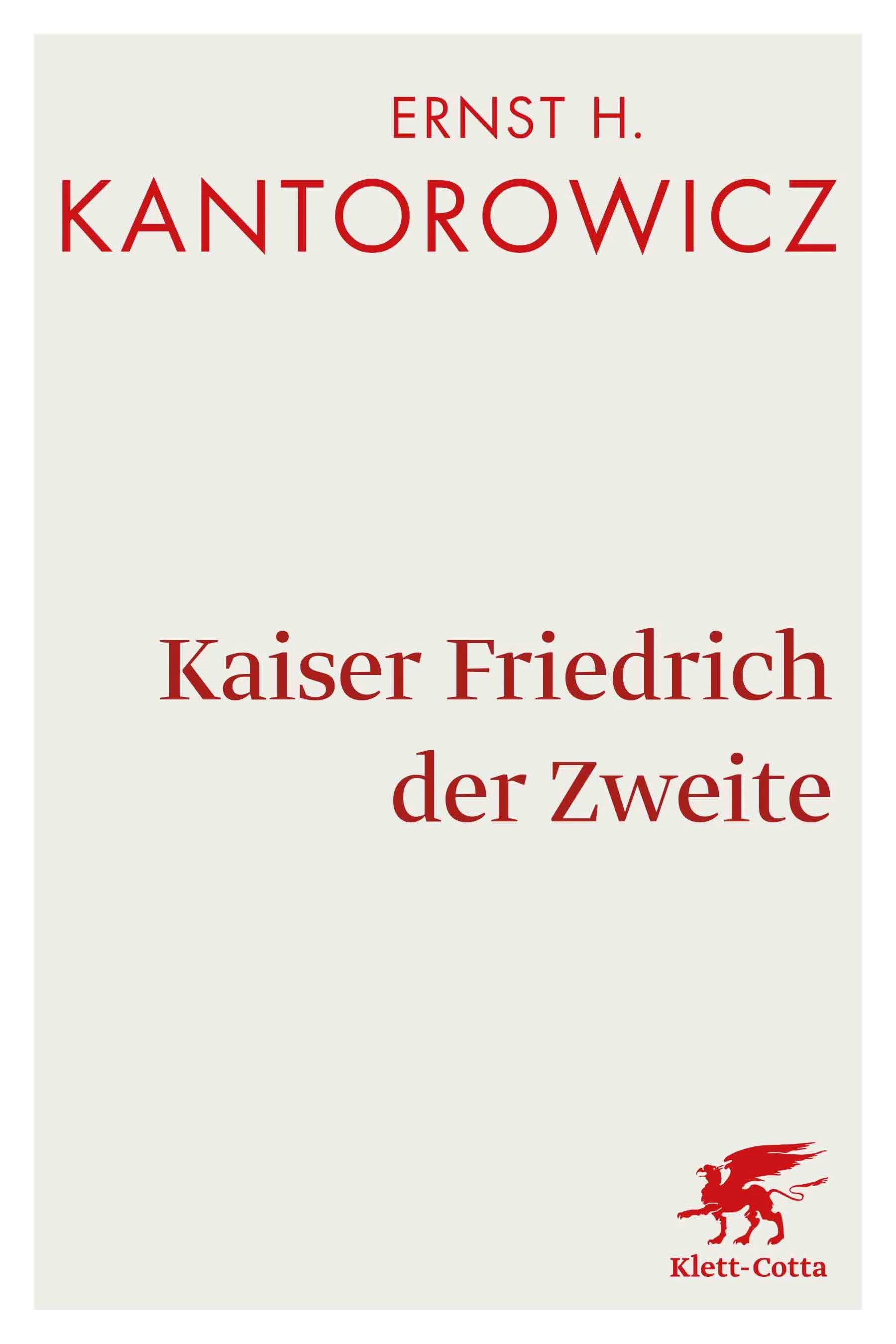 Buchcover von 'Kaiser Friedrich der Zweite' - Paperback von Ernst H. Kantorowicz