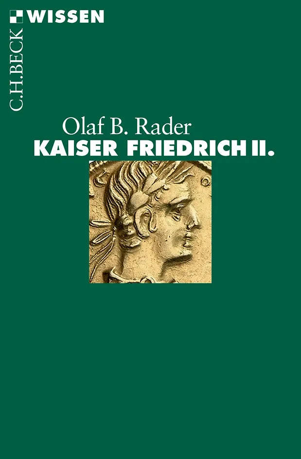 Buchcover von 'Kaiser Friedrich II.' - Taschenbuch von Olaf B. Rader