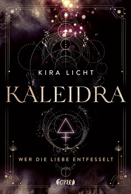 Buchcover von 'Kaleidra - Wer die Liebe entfesselt' - Gebundene Ausgabe von Kira Licht