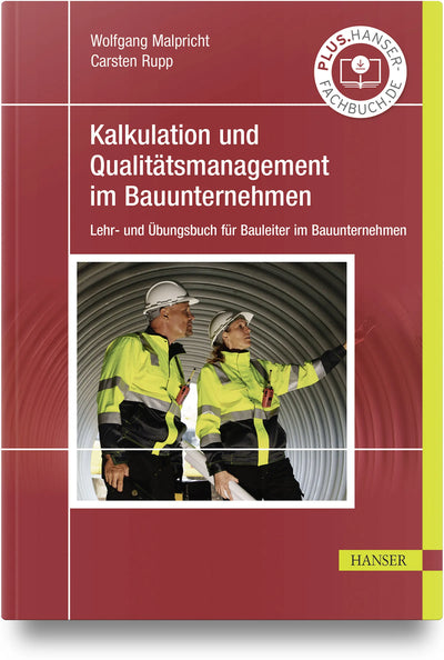 Kalkulation und Qualitätsmanagement im Baubetrieb