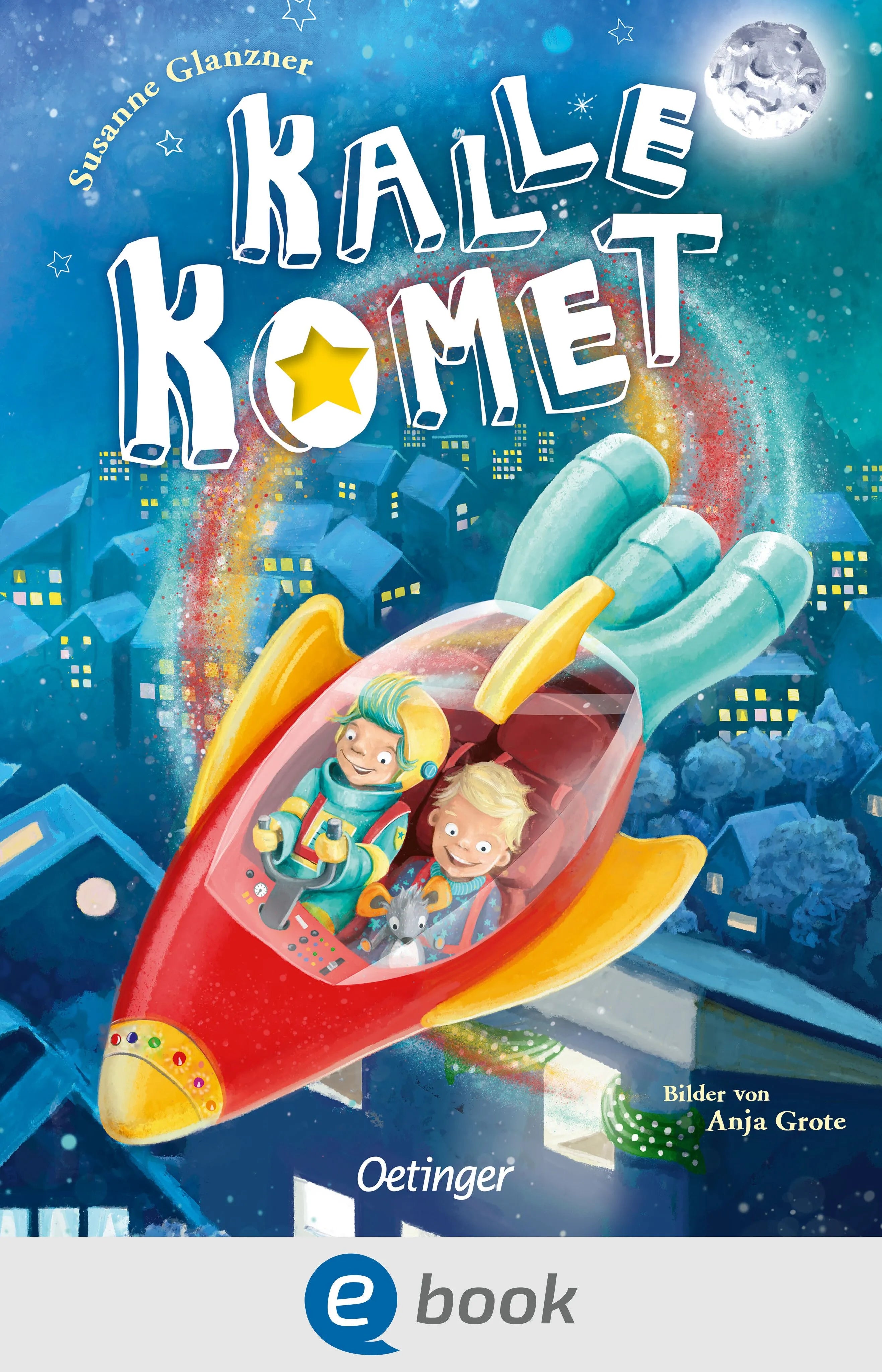Cover: Kalle Komet 1 (E-Book) von Susanne Glanzner