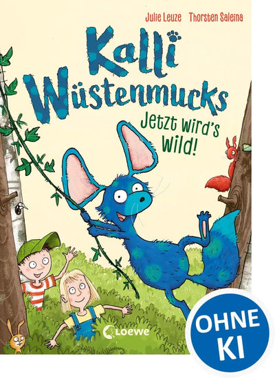 Kalli Wüstenmucks - Jetzt wird's wild!