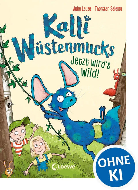 Kalli Wüstenmucks - Jetzt wird's wild!