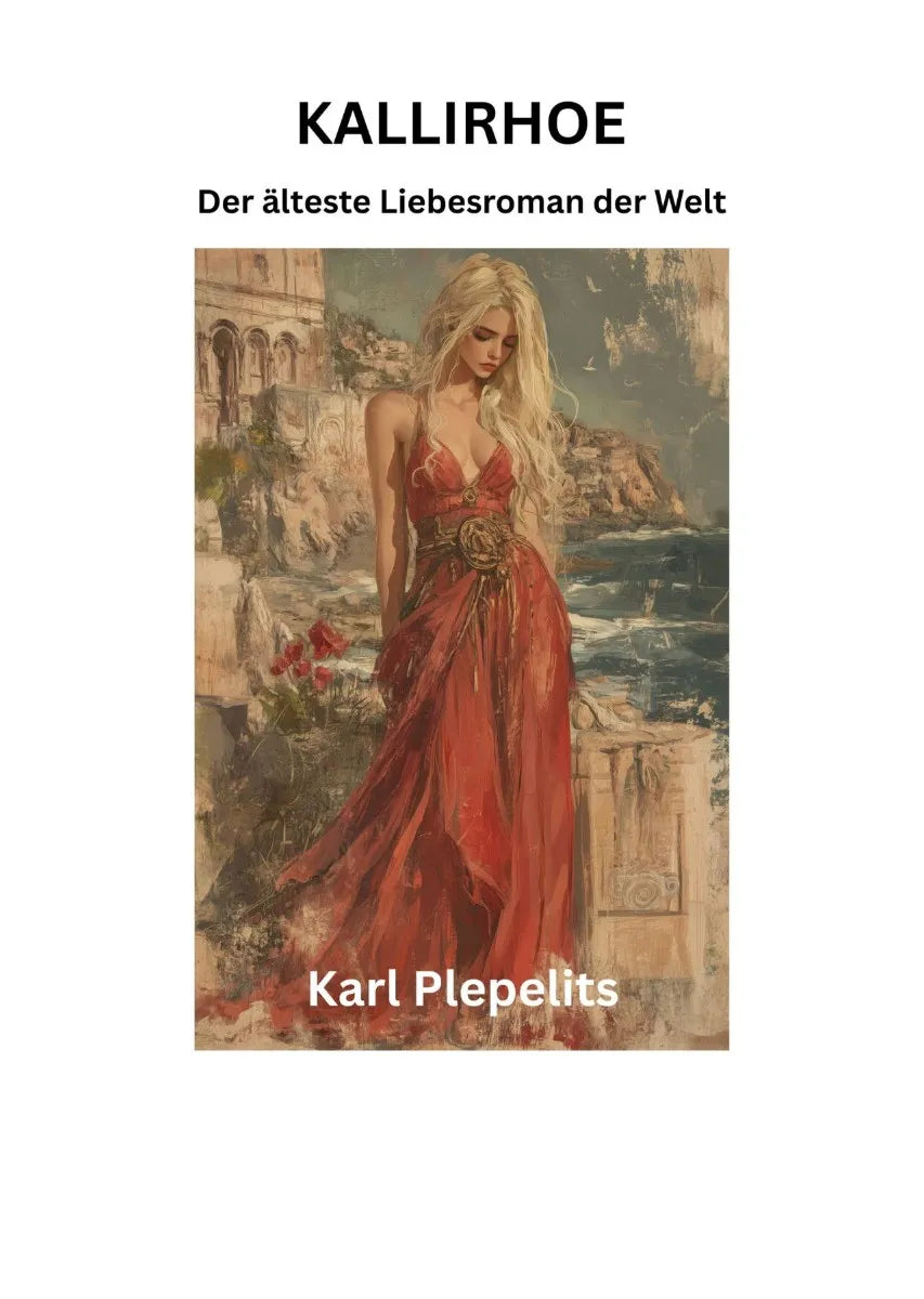 Cover: Kallirhoe (E-Book) von Karl Plepelits