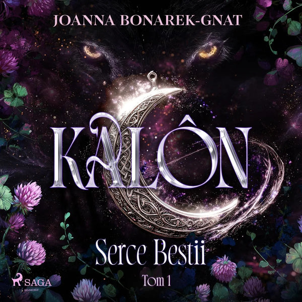 Kalôn. Tom 1. Serce Bestii