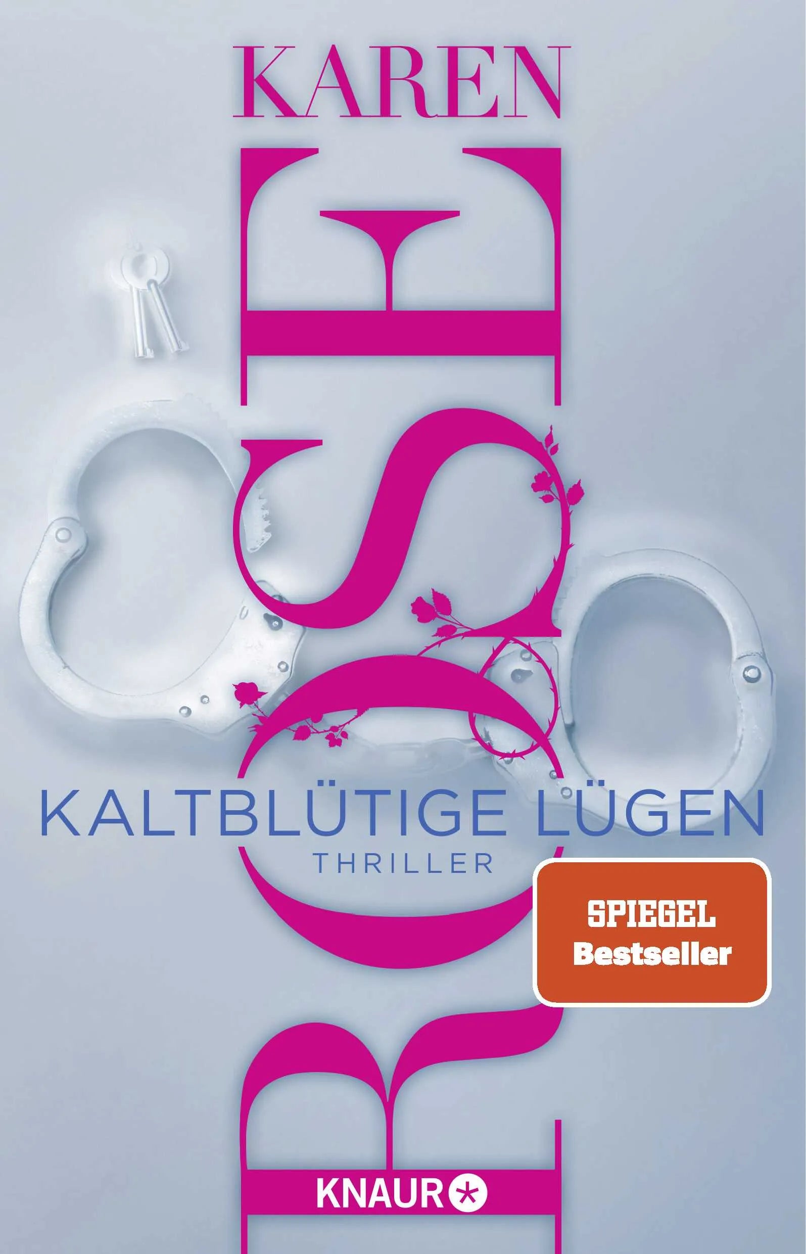 Buchcover von 'Kaltblütige Lügen' - Paperback von Karen Rose