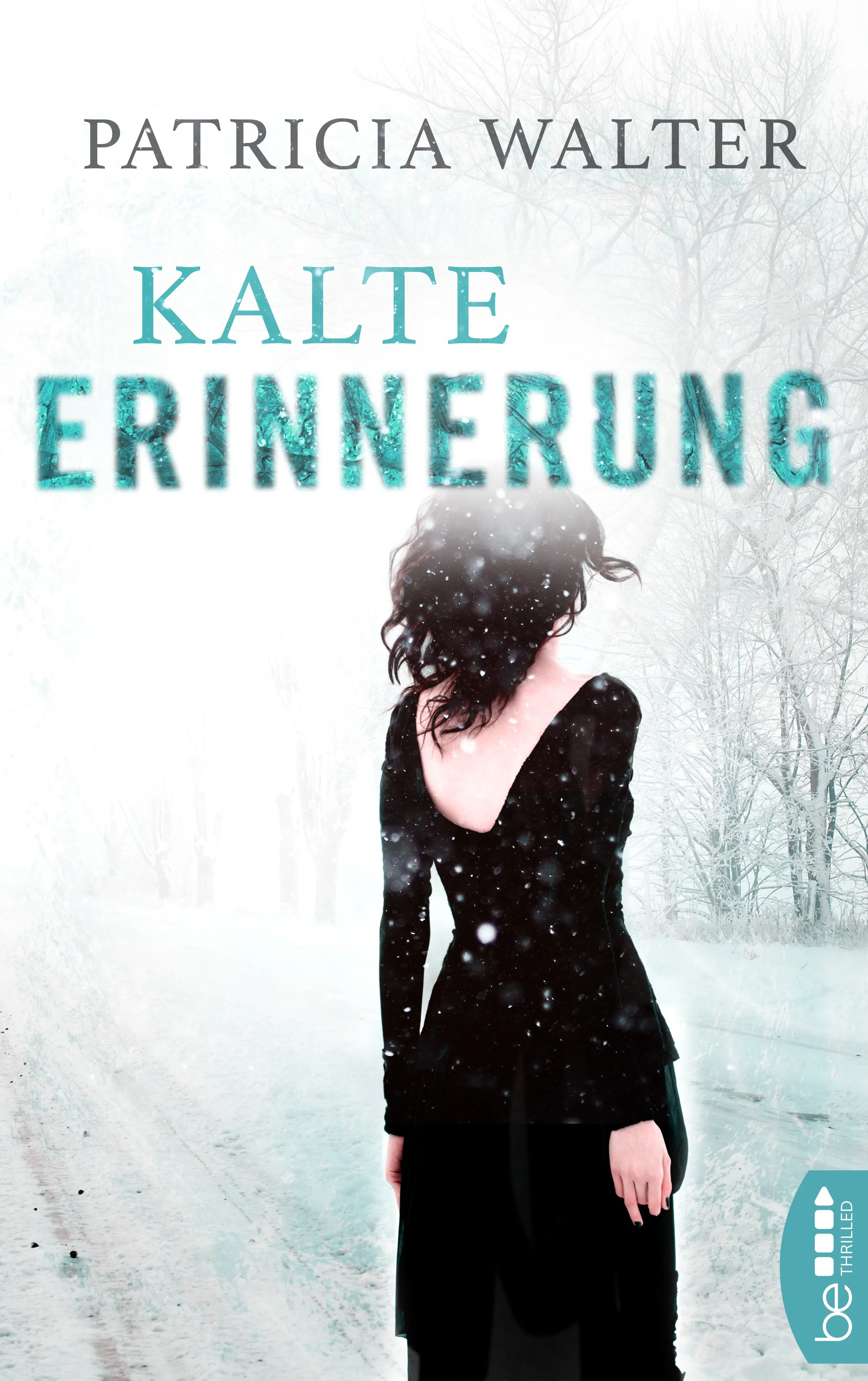 Buchcover von 'Kalte Erinnerung' - Taschenbuch von Patricia Walter