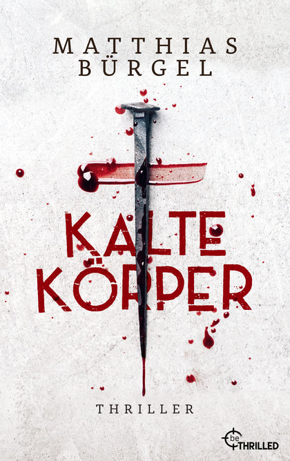 Buchcover von 'Kalte Körper' - Taschenbuch von Matthias Bürgel