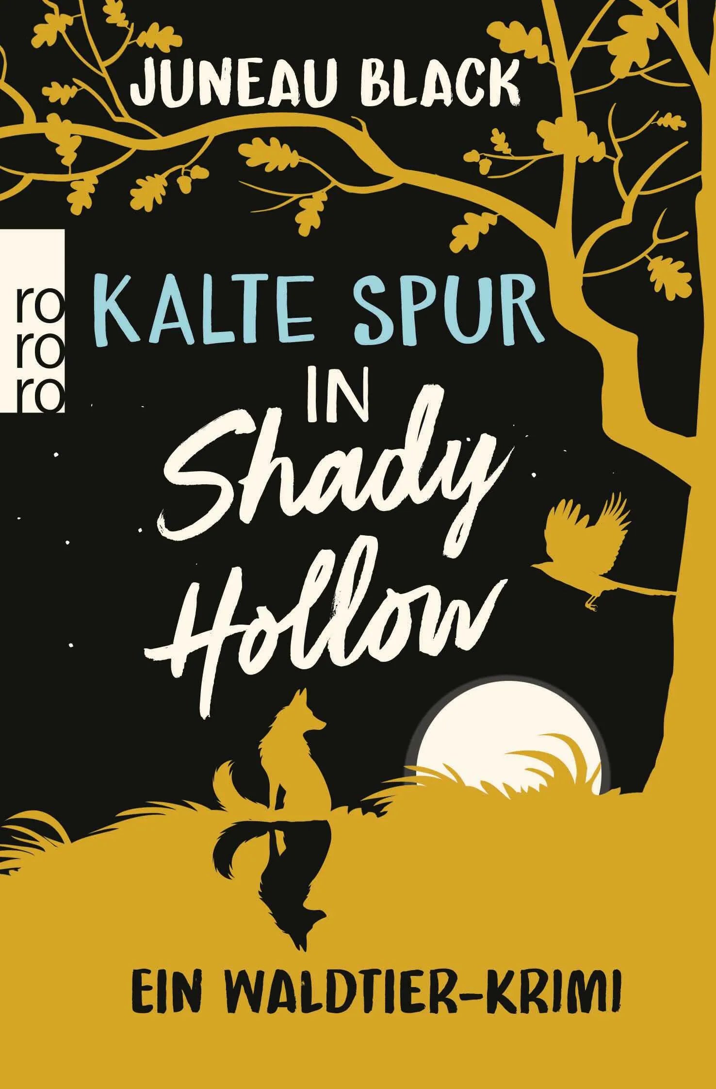 Buchcover von 'Kalte Spur in Shady Hollow' - Taschenbuch von Juneau Black
