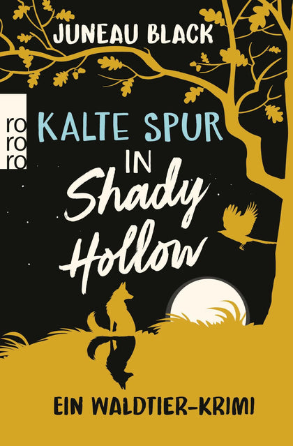 Buchcover von 'Kalte Spur in Shady Hollow' - Taschenbuch von Juneau Black