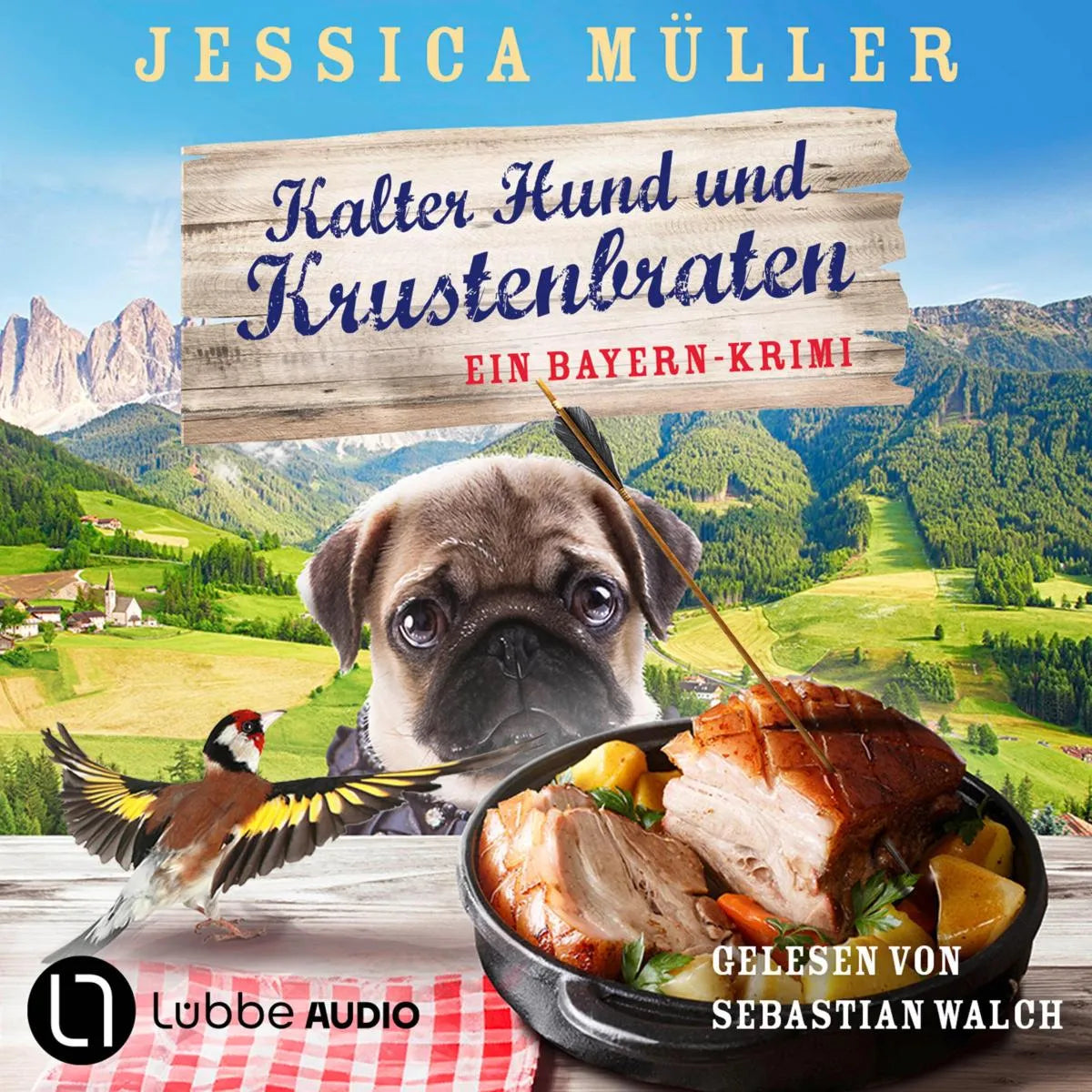 Cover: Kalter Hund und Krustenbraten (Hörbuch Download) von Jessica Müller