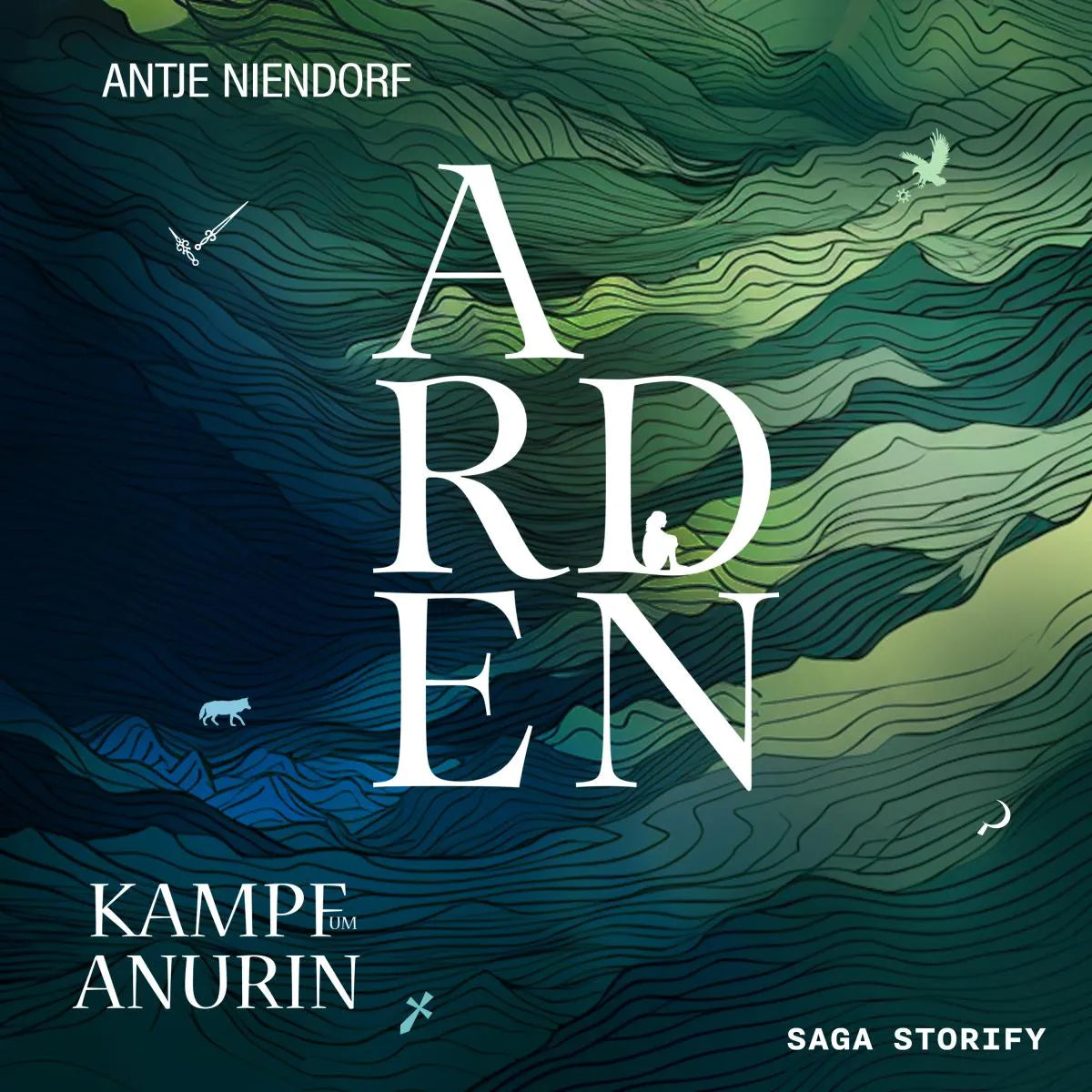Cover: Kampf um Anurin: Arden (Hörbuch Download) von Antje Niendorf