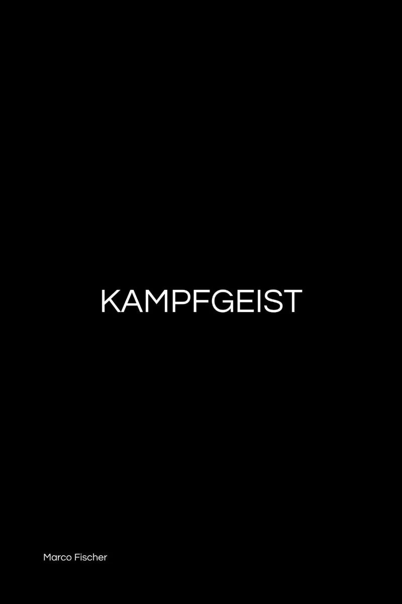 Cover: KAMPFGEIST (E-Book) von Marco Fischer