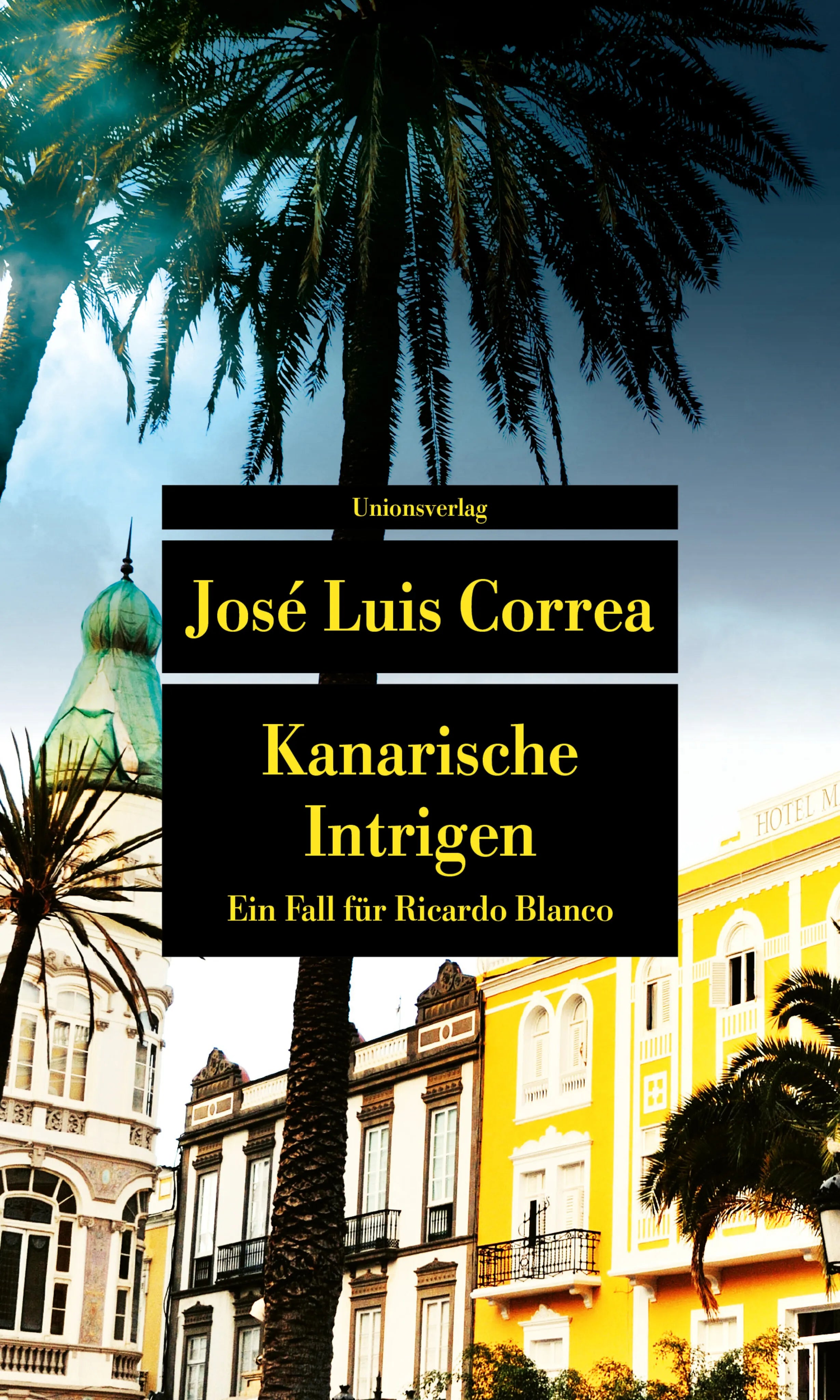 Buchcover von 'Kanarische Intrigen' - Taschenbuch von José Luis Correa