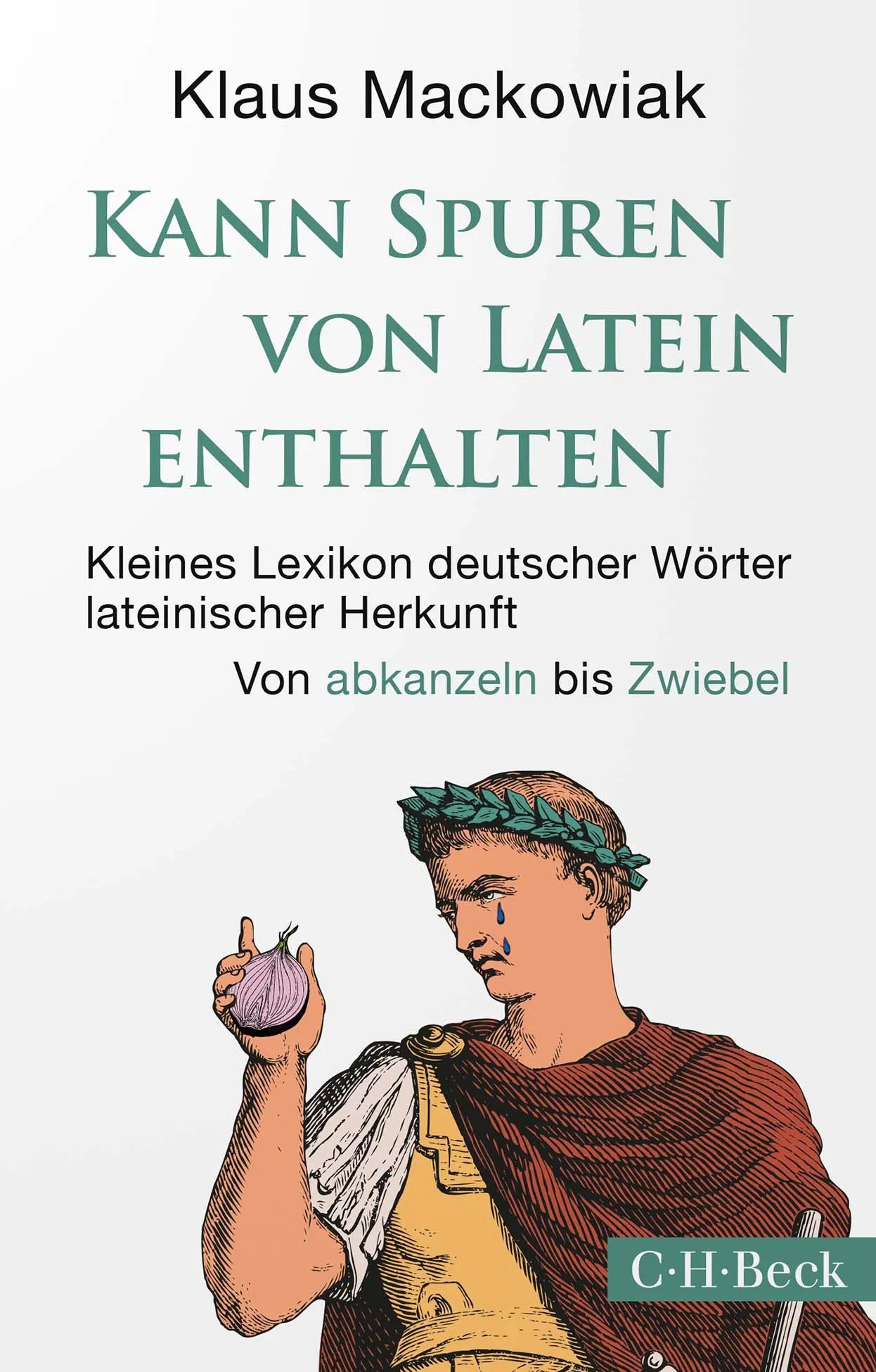 Buchcover von 'Kann Spuren von Latein enthalten' - Taschenbuch von Klaus Mackowiak