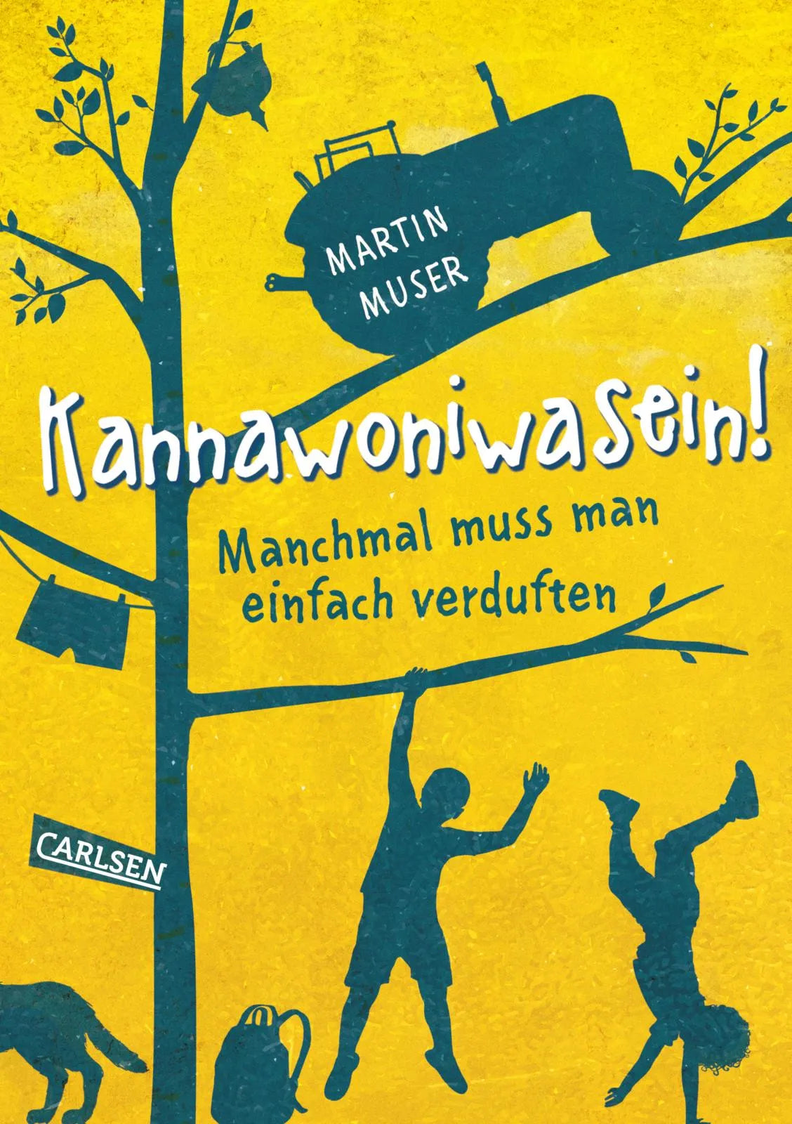 Buchcover von 'Kannawoniwasein 1: Kannawoniwasein! Manchmal muss man einfach verduften' - Gebundene Ausgabe von Martin Muser