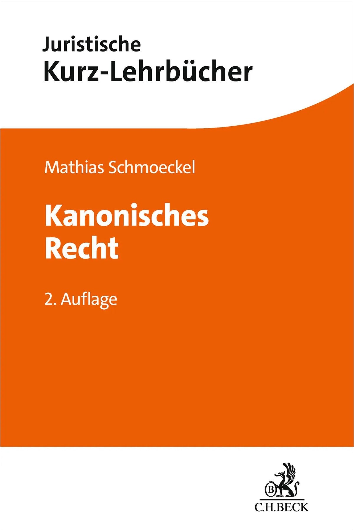 Cover: Kanonisches Recht (Taschenbuch) von Mathias Schmoeckel
