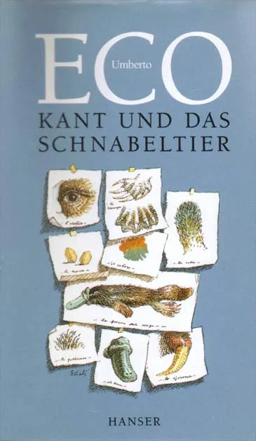 Buchcover von 'Kant und das Schnabeltier' - Gebundene Ausgabe von Umberto Eco