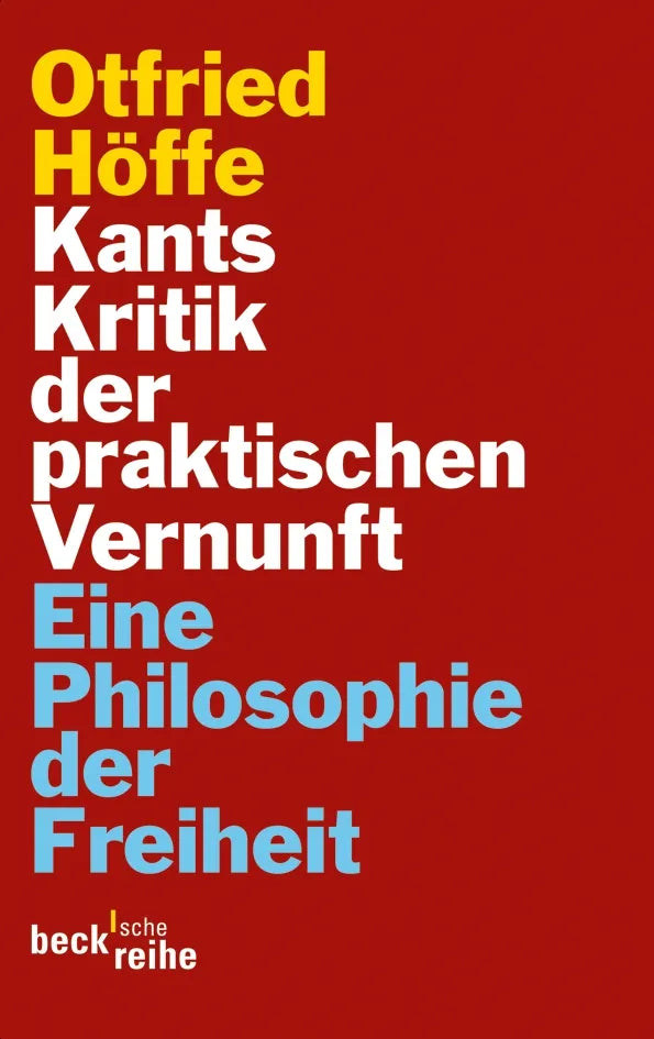 Buchcover von 'Kants Kritik der praktischen Vernunft' - Taschenbuch von Otfried Höffe