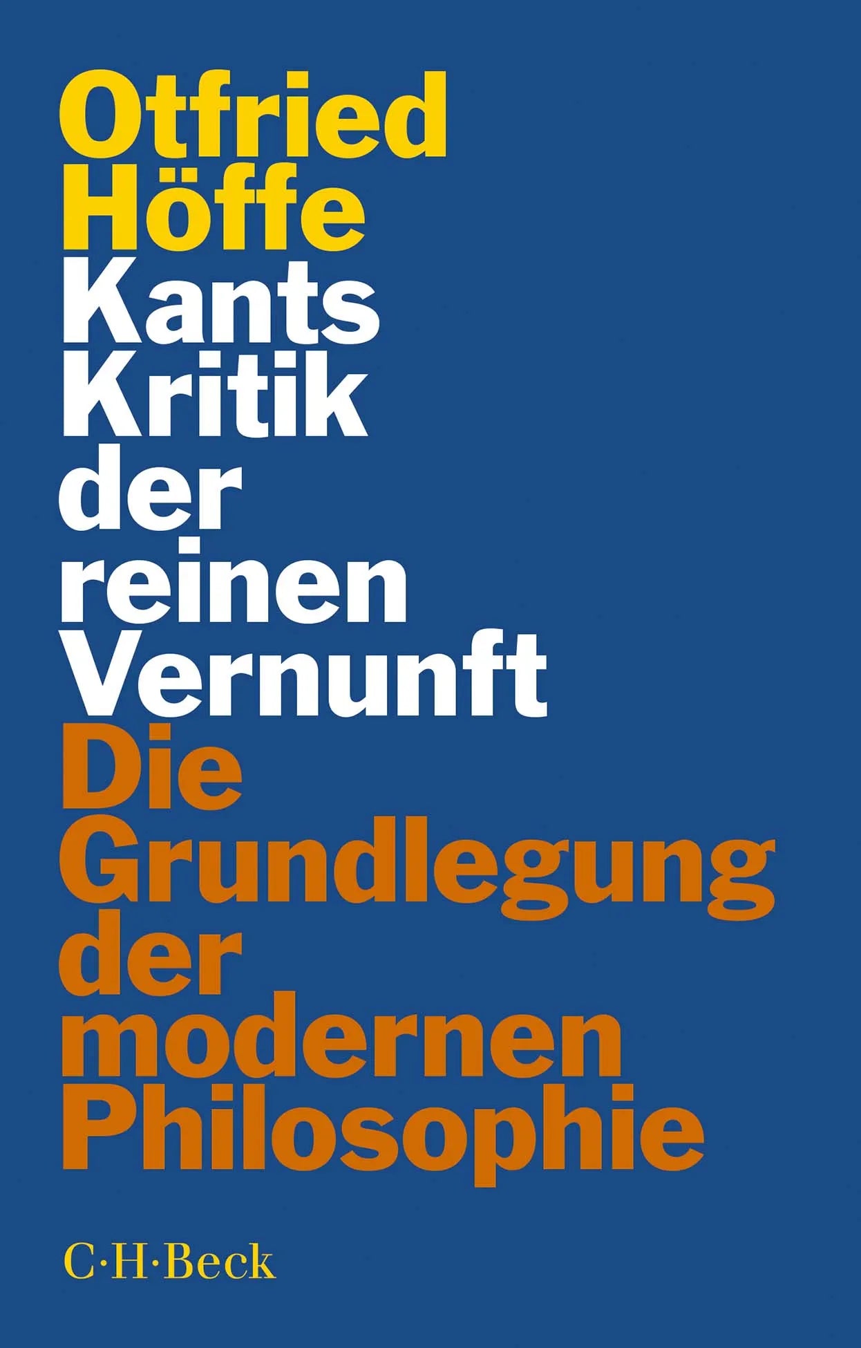 Buchcover von 'Kants Kritik der reinen Vernunft' - Taschenbuch von Otfried Höffe