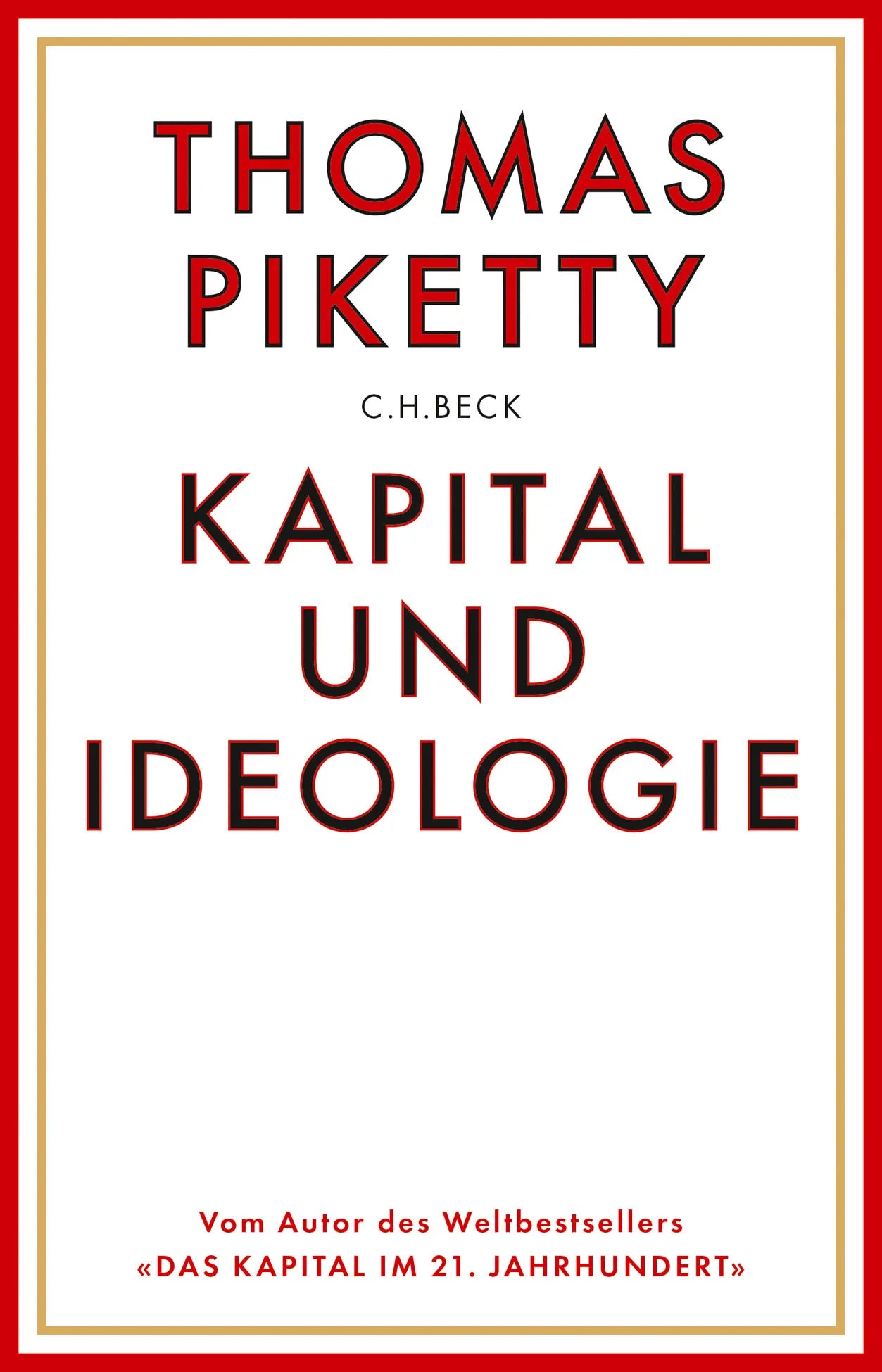 Buchcover von 'Kapital und Ideologie' - Gebundene Ausgabe von Thomas Piketty