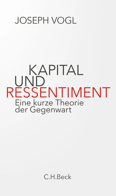Kapital und Ressentiment