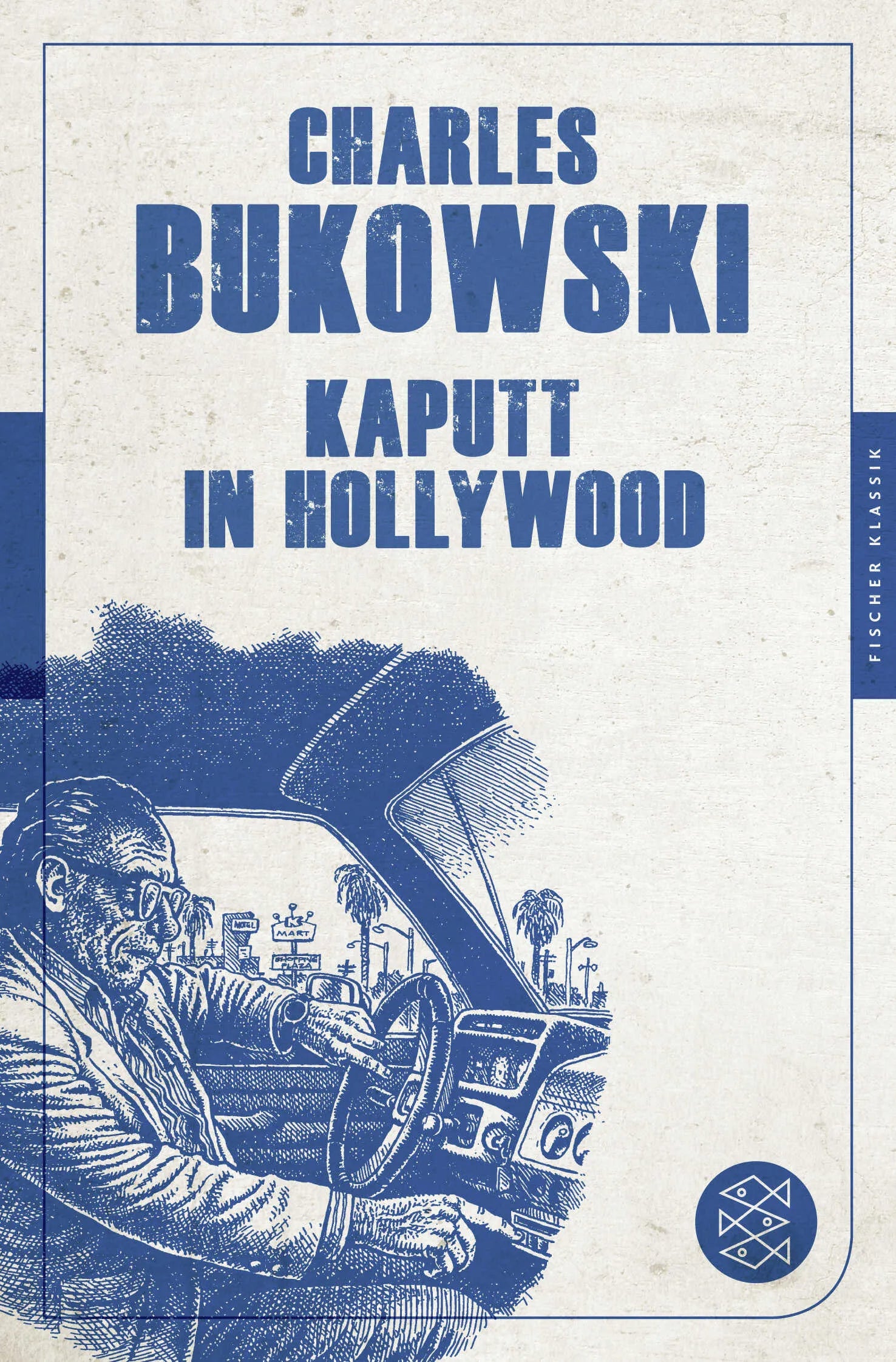 Buchcover von 'Kaputt in Hollywood' - Taschenbuch von Charles Bukowski