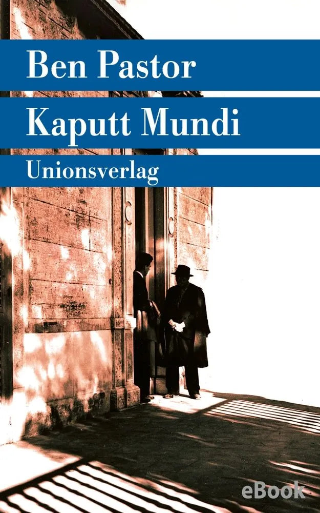 Cover: Kaputt Mundi (E-Book) von Ben Pastor
