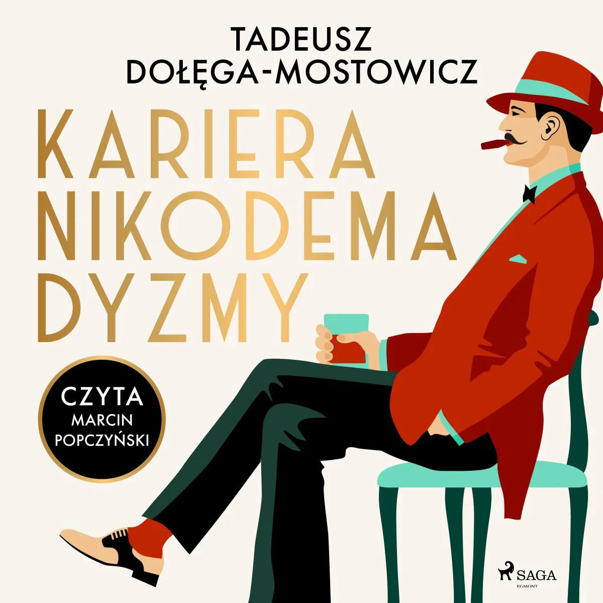 Cover: Kariera Nikodema Dyzmy (Hörbuch Download) von Tadeusz Dolega-Mostowicz